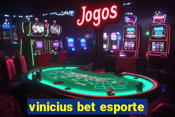 vinicius bet esporte